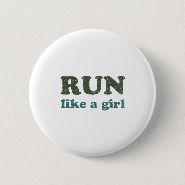 Run like a girl 6 cm round badge (Front)