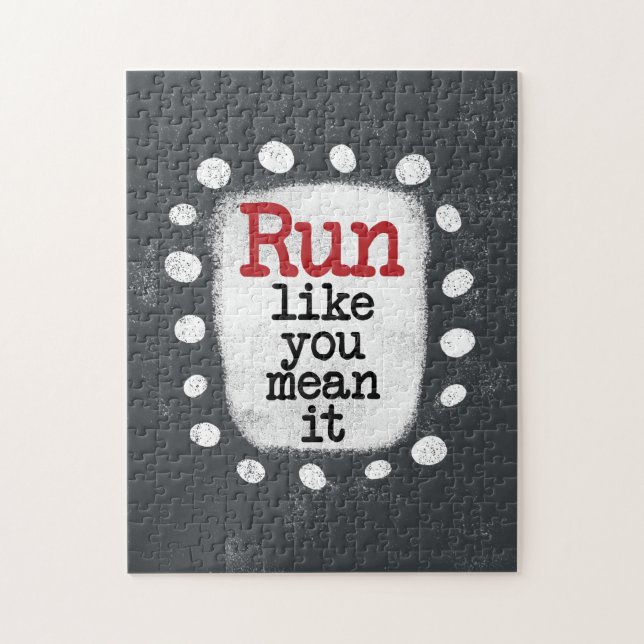 Run Like You Mean It Jigsaw Puzzle (Vertical)