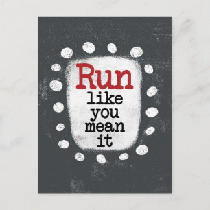 Run Like You Mean It Postcard