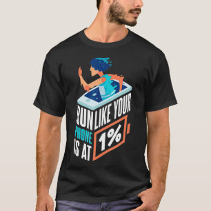Run Like Your Phone Is At 1 Runner Cross Country T-Shirt