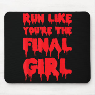 Run Like Youre The Funny Halloween Gym Mouse Mat
