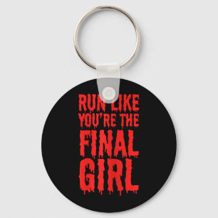 Run Like Youre The Funny Halloween Horror Movie Key Ring