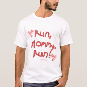 Run Mummy Run - Pink T-Shirt