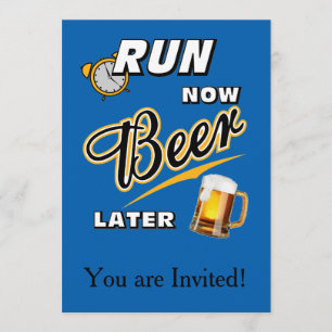 Run Now Beer Later Invitation
