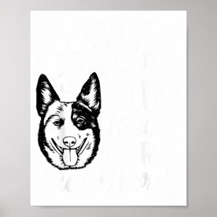 Run On Caffeine Blue Heeler Hair And Cuss Words Poster