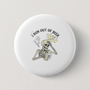Run Out Beer Skeleton Ghost Moon Halloween_1 6 Cm Round Badge