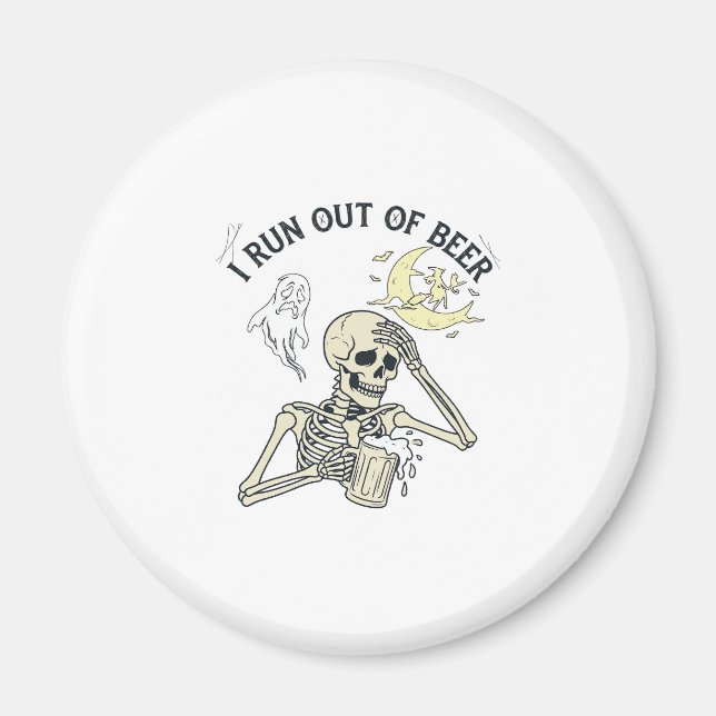 Run Out Beer Skeleton Ghost Moon Halloween_1 Magnet (Front)