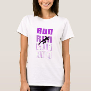 Run Run Run Motivational Quote T-Shirt