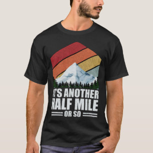 Run Runner Trail Running Nature Mountains Hills 1 T-Shirt
