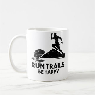 Run Runner Trail Running Nature Mountains Hills Ha Coffee Mug