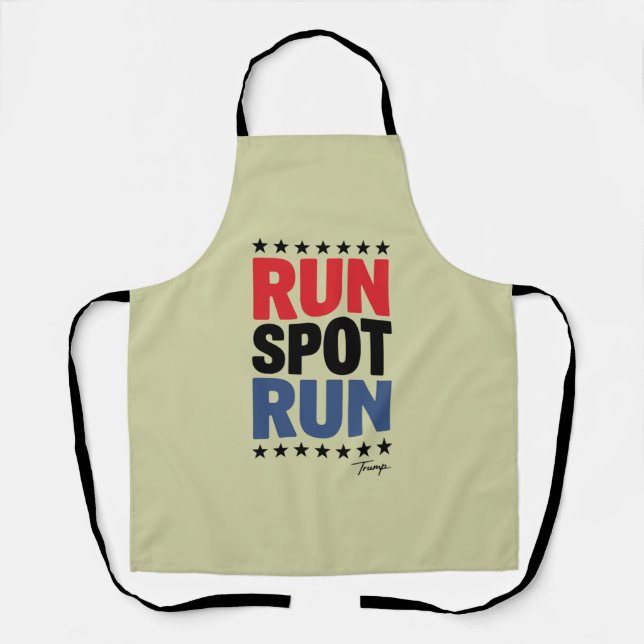 Run Spot Run Trump 2024 Apron (Front)