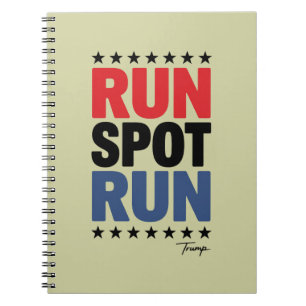 Run Spot Run Trump 2024 Notebook