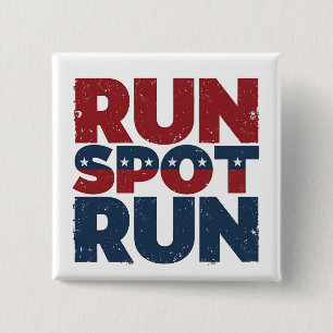 Run Spot Run Trump 2024 Trump Vance election 15 Cm Square Badge