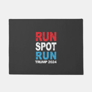 Run Spot Run Trump 2024 Trump Vance election Doormat