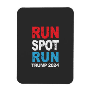 Run Spot Run Trump 2024 Trump Vance election Magnet