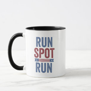 Run Spot Run Trump President Election 2024  Mug