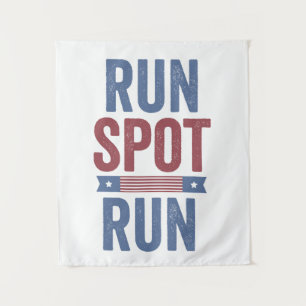 Run Spot Run Trump President Election 2024 Tapestry