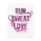 Run Sweat Love