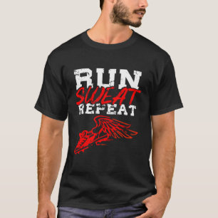 Run Sweat Repeat Winged Sneaker Track And Field T-Shirt