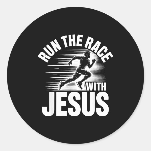 Run The Race With Jesus Motivational Quote  Classic Round Sticker (Front)