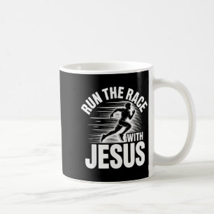 Run The Race With Jesus Motivational Quote  Coffee Mug