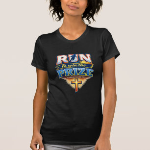 Run to Win the Prize T-Shirt