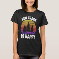 Run Trails Be Happy Trail Running Athelete Sport