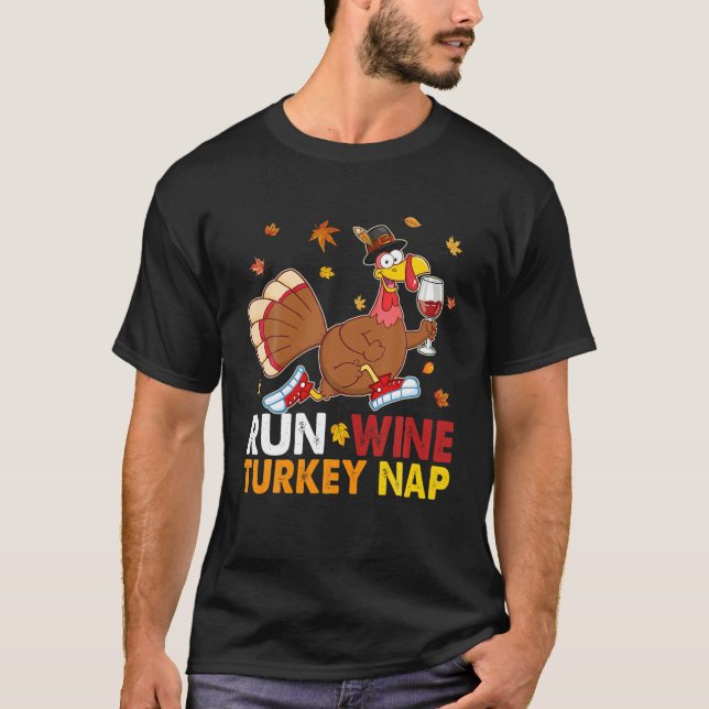 Run Wine Turkey Nap Womens Funny Thanksgiving Wine T-Shirt (Front)