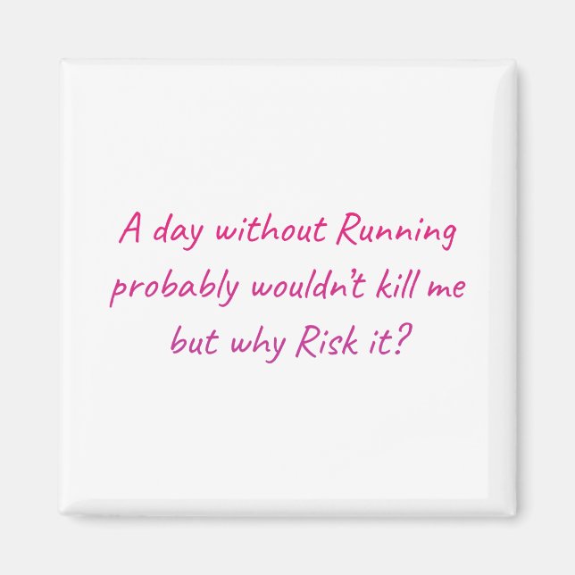 Run with a sense of humour magnet (Front)