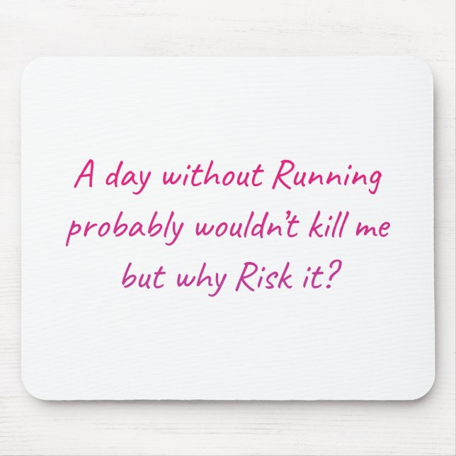Run with a sense of humour mouse mat (Front)