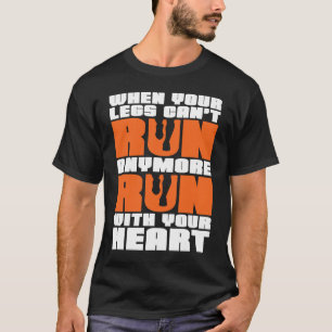 Run With Your Heart Cross Country Running XC Run T T-Shirt