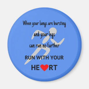 Run with your heart inspirational blue magnet