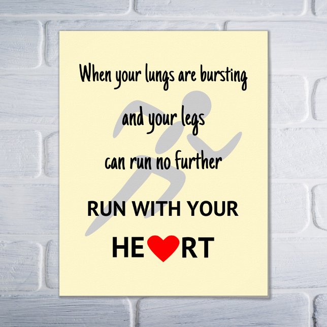 Run with your heart inspirational poster (Black on cream)