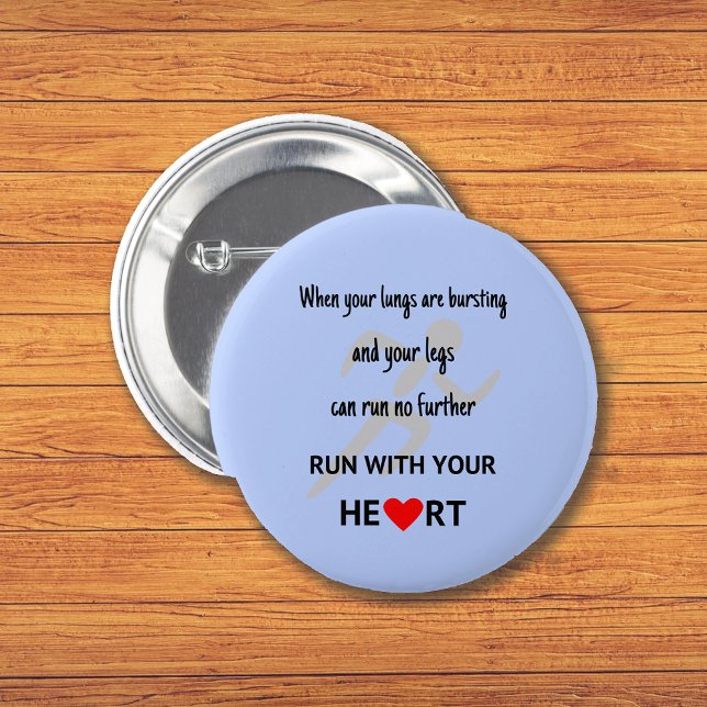 Run with your heart sports motivational blue 6 cm round badge (Creator Uploaded)