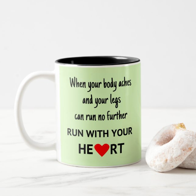 Run with your heart sports quote Two-Tone coffee mug (With Donut)