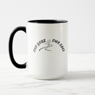 Run Your Own Race Motivational Quote Mug   Inspira
