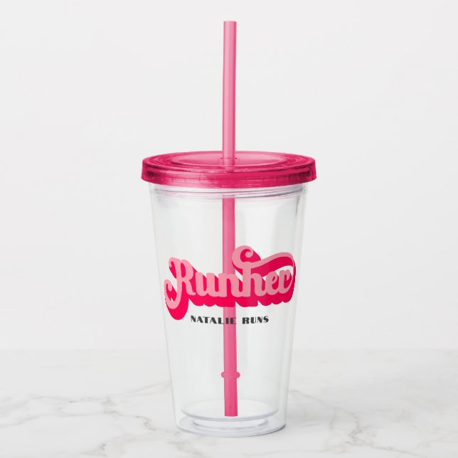 Runher Running Pink Bold Retro Font Motivational Acrylic Tumbler (Front)
