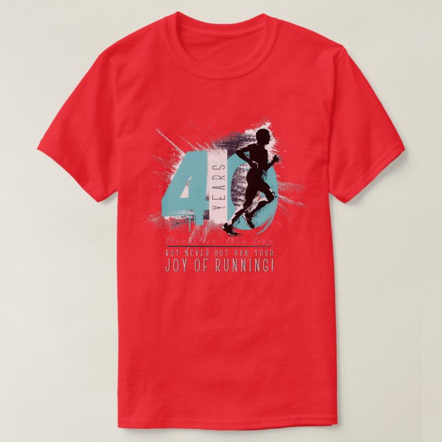 Runner 40th Birthday T-Shirt (Design Front)