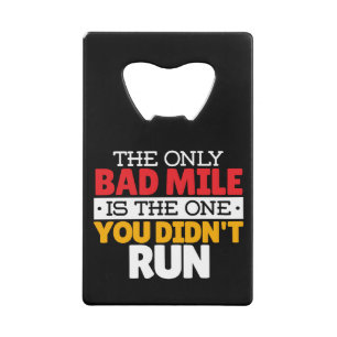 Runner - Funny Bad Mile Running Quote