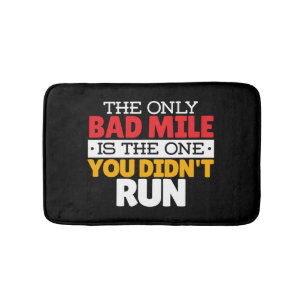 Runner - Funny Bad Mile Running Quote Bath Mat