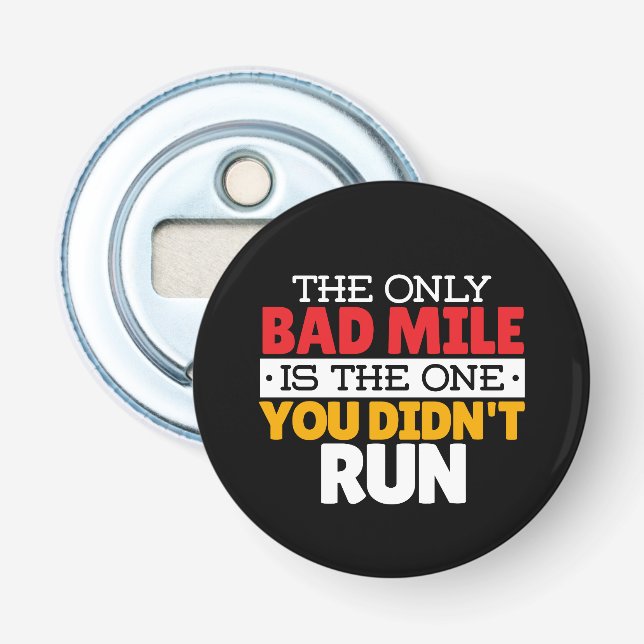 Runner - Funny Bad Mile Running Quote Bottle Opener (Front)