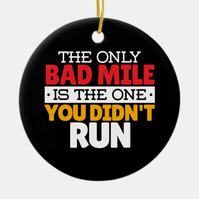 Runner - Funny Bad Mile Running Quote Ceramic Tree Decoration (Front)