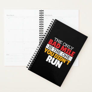 Runner - Funny Bad Mile Running Quote Planner