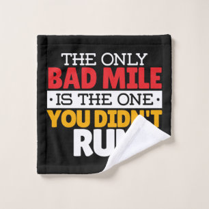 Runner - Funny Bad Mile Running Quote Wash Cloth