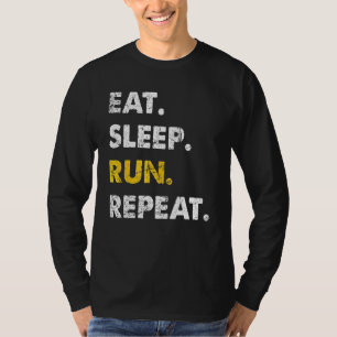 Runner Jogging Eat Sleep Run Repeat T-Shirt