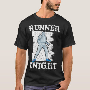 Runner Knight  Medieval Knighthood Warrior  1 T-Shirt
