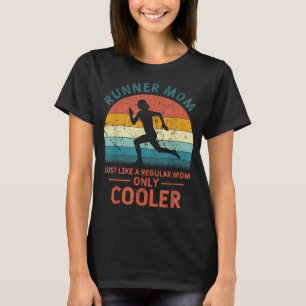 Runner Mum Funny Marathon Running Jogging Mother's T-Shirt