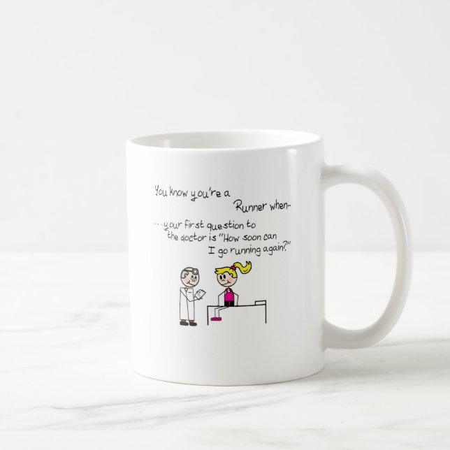 Runner when..doctor coffee mug (Right)