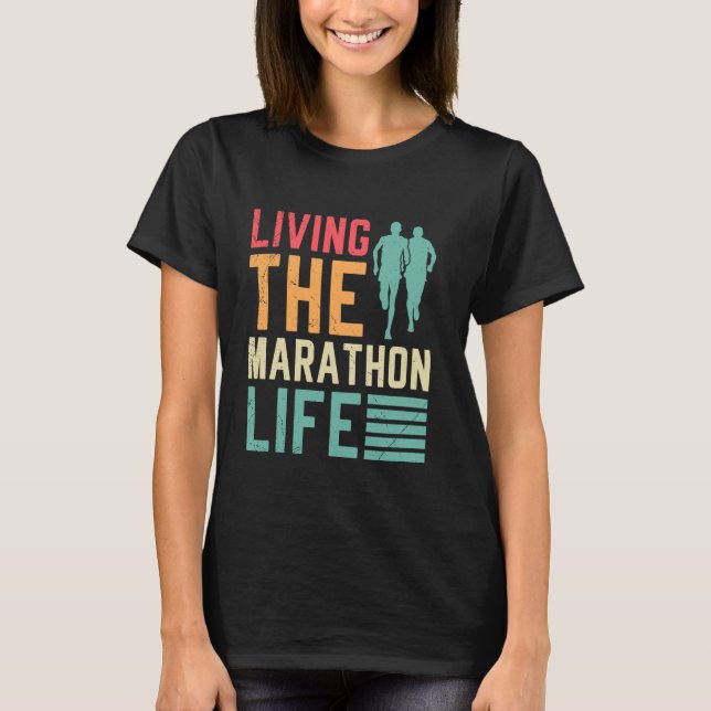 Runners LIVING THIS MARATHON LIFE Funny Marathon T-Shirt (Front)