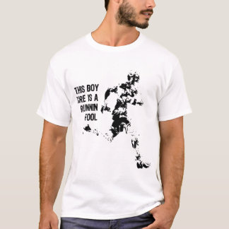 Runnin Fool T-Shirt